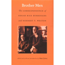 Brother Men: The Correspondence of Edgar Rice Burroughs and Herbert T. Weston