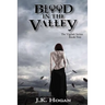 Blood in the Valley: Vigilati, Book Two