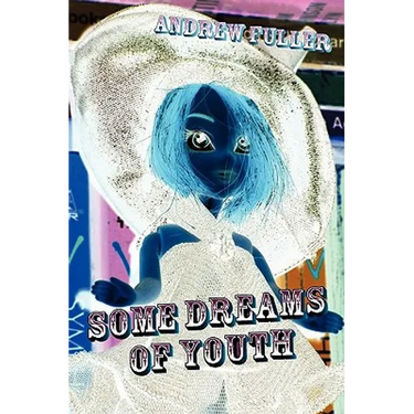 Some Dreams of Youth