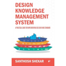 Design Knowledge Management System