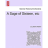 A Sage of Sixteen, Etc