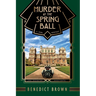 Murder at the Spring Ball