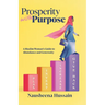 Prosperity with Purpose: A Muslim Woman's Guide to Abundance and Generosity