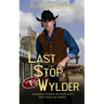 Last Stop, Wylder