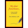 My Dear Franchisees: A day in the life of a franchisor