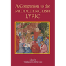 A Companion to the Middle English Lyric
