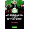 Authoritarianism in an Age of Democratization