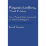 Wargames Handbook: How to Play and Design Commercial and Professional Wargames