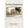 The Rule of Participation: Collected Poems