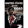 United States of the Dead: White Flag of the Dead Book 4