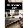 On Company Time