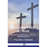 Philosophies at War: Essays on Christianity, Conflict and Democracy