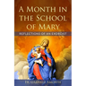 A Month in the School of Mary: Reflections of an Exorcist