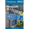 Newport (R.I.) - The Delaplaine 2022 Long Weekend Guide