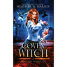 Coven of the Witch: An Urban Fantasy Novel