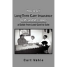 How to Sell Long Term Care Insurance to Mr. and Mrs. Jones: A Guide from Lead Card to Sale
