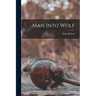 Man Into Wolf