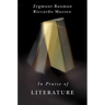 In Praise of Literature
