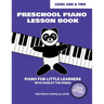Preschool Piano Lesson Book - Level One and Level Two (Student Edition): Piano for Little Learners with Paisley the Panda