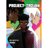 Project Trojan: Volume One