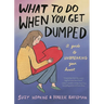 What to Do When You Get Dumped