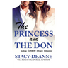 The Princess and The Don