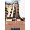 The One Purpose of God: An Answer to the Doctrine of Eternal Punishment
