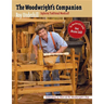 Woodwright's Companion: Exploring Traditional Woodcraft