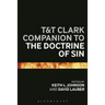 T&t Clark Companion to the Doctrine of Sin