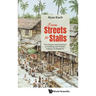 From Streets to Stalls