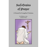 Seed-Grains of Prayer