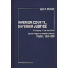 Inferior Courts, Superior Justice: A History of the Justices of the Peace on the Northwest Frontier, 1853-1889