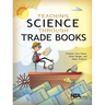 Teaching Science Through Trade Books