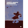Animal Genetic Engineering: Of Pigs, Oncomice and Men