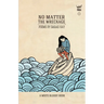 No Matter the Wreckage