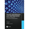 Organic and Inorganic Light Emitting Diodes: Reliability Issues and Performance Enhancement