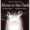 Little Soul Adventures: Alone in the Dark