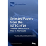 Selected Papers from the ISTEGIM'19: Thermal Effects in Gas flow in Microscale