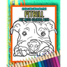 Pitbull Wet Noses Coloring Book: 40 Adorable Dog Illustrations Perfect For Pet Owners Rescues or People Who Enjoy The Lovable Pit Bull Breed