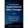 The Mandela Effect Supernatural Bible Changes And The Doctrine Of The Preservation Of Scripture