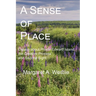 A Sense of Place: Essays about Prince Edward Island, the Creative Process and Second Sight