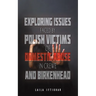 Exploring Issues Faced by Polish Victims of Domestic Abuse in Crewe and Birkenhead