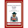 The Best Ever Book of Rabbi Jokes: Lots and Lots of Jokes Specially Repurposed for You-Know-Who