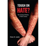 Tough on Hate?: The Cultural Politics of Hate Crimes