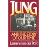 Jung and the Story of Our Time
