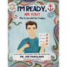 I'm Ready, Are You?: My To Do List for Today