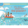 Why Does Plastic Hurt the Planet?: How Our Stuff Is Harming the Earth, and What You Can Do to Reduce Your Use