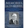 Memories of Memories: Essays on the Bicultural Education of a Second Generation Member of America's Italian Hebrew Diaspora