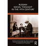 Russian Social Thought in the 19th Century