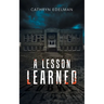 A Lesson Learned